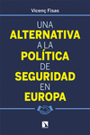 Una alternativa a la política de seguridad en Europa: portada